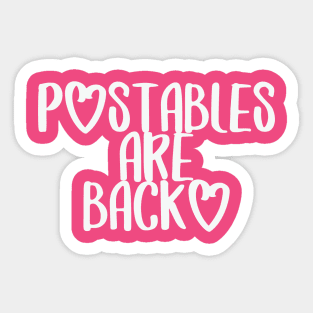 POstables are Back (White font) Sticker